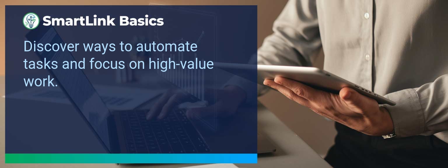 Automating Repetitive Tasks: Step-by-Step Strategies to Free Up Time for High-Value Activities