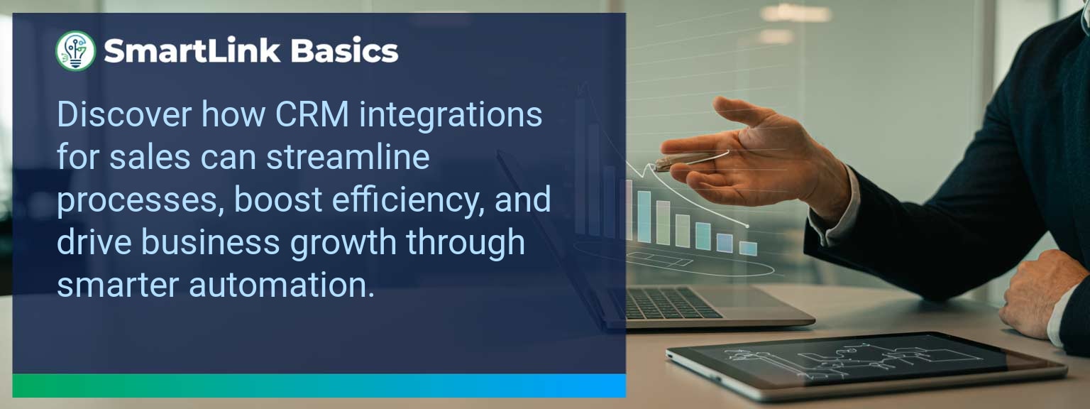 Streamlining Sales with CRM Integrations for Maximum Efficiency