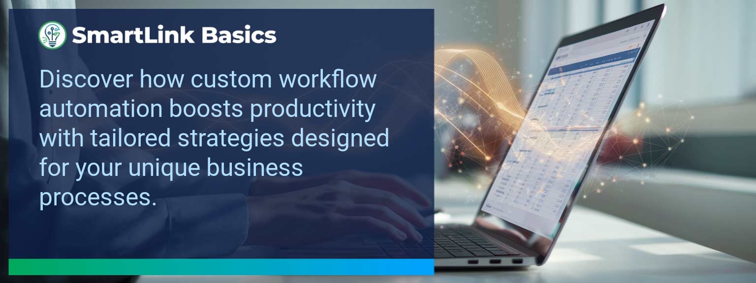 Customizing Automation for Your Unique Workflow: Tailored Strategies to Maximize Productivity
