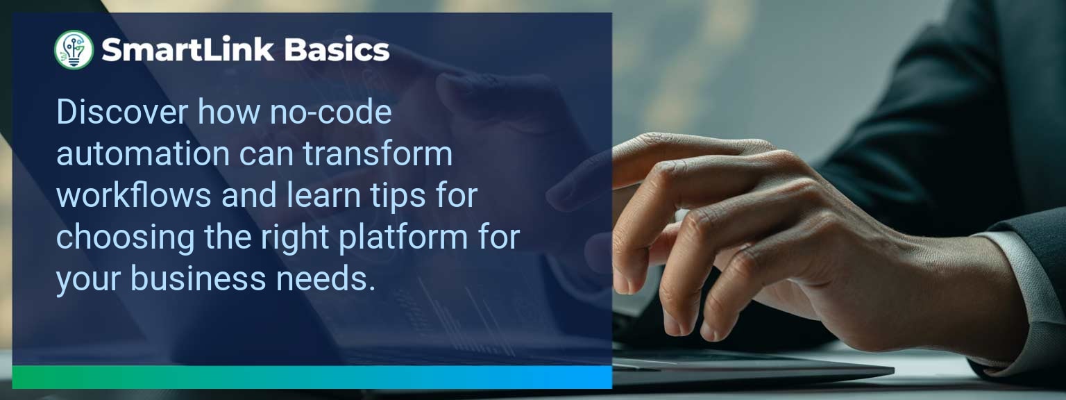 The Rise of No-Code Automation: Why Choosing the Right Platform Matters