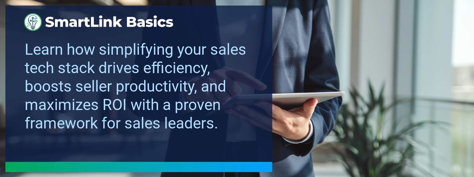 Simplify Your Sales Tech Stack To Boost Performance And ROI