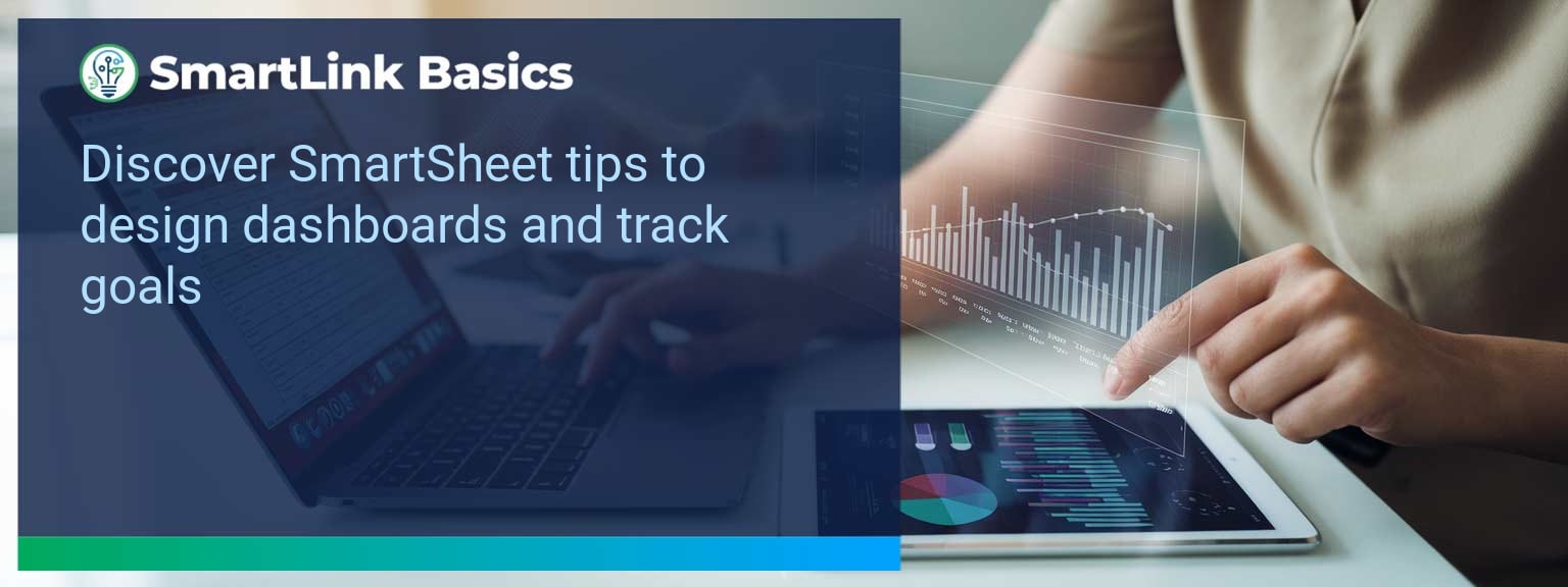 Maximize Personal Productivity with SmartSheet: Design Your Custom Dashboards for Effective Goal Tracking