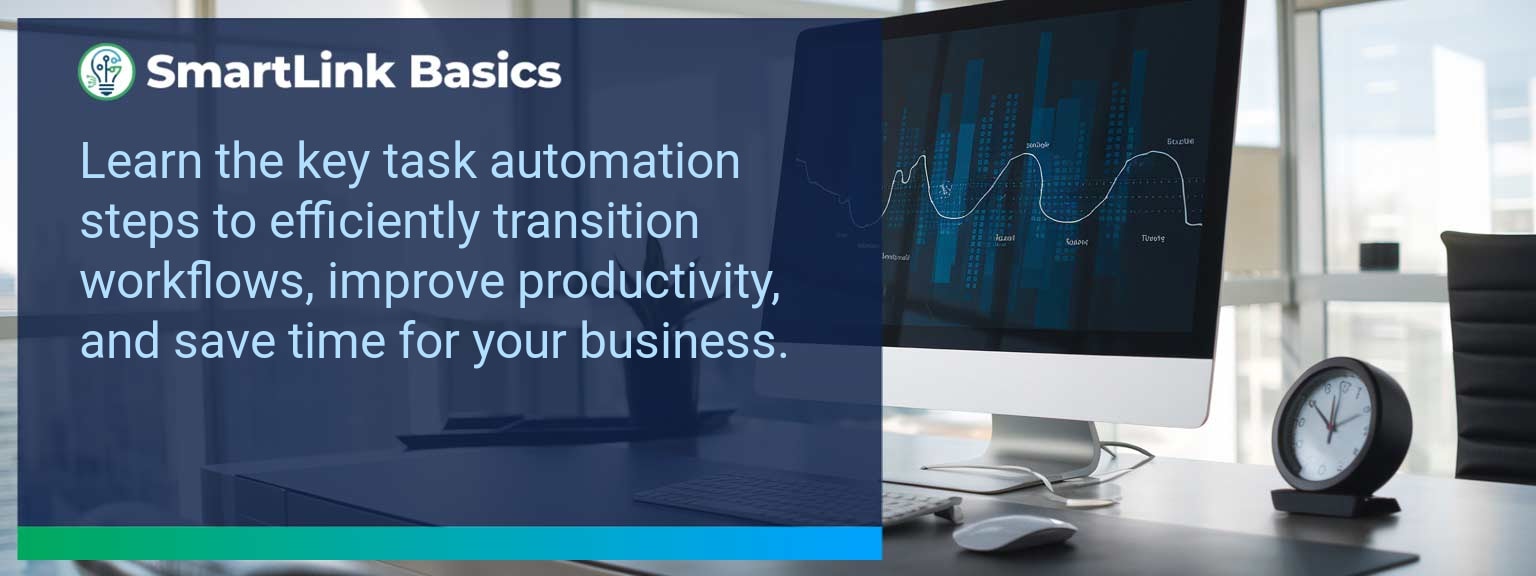 From Manual to Automatic: Essential Steps for Seamlessly Transitioning Workflows to Task Automation